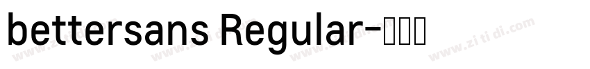 bettersans Regular字体转换